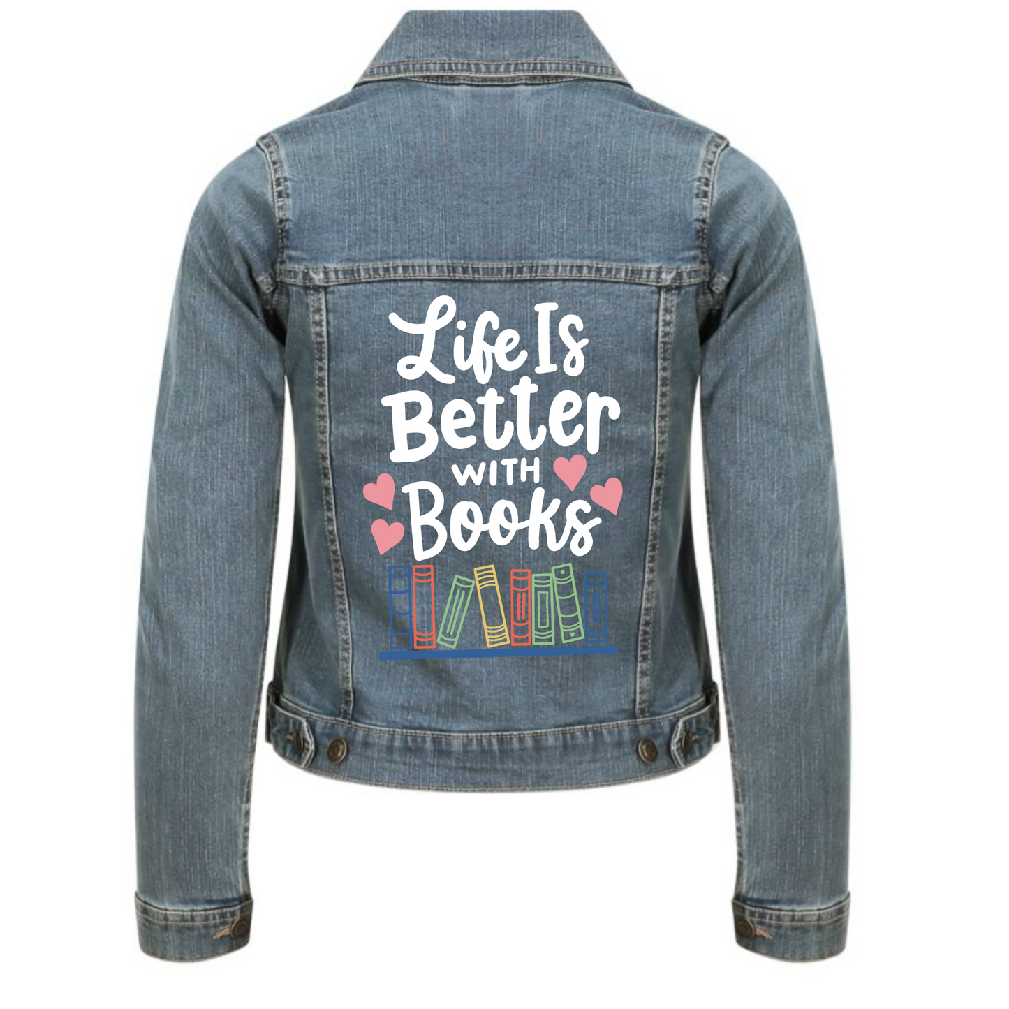 "Life is Better with Books" Classic Stretch Denim Jacket