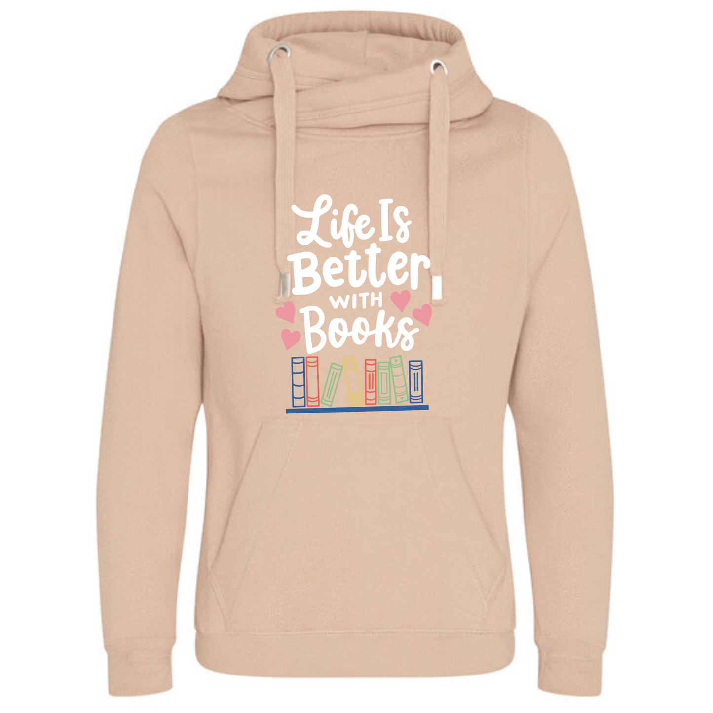 "Life is Better with Books" Deluxe Hoody - lots of colours!