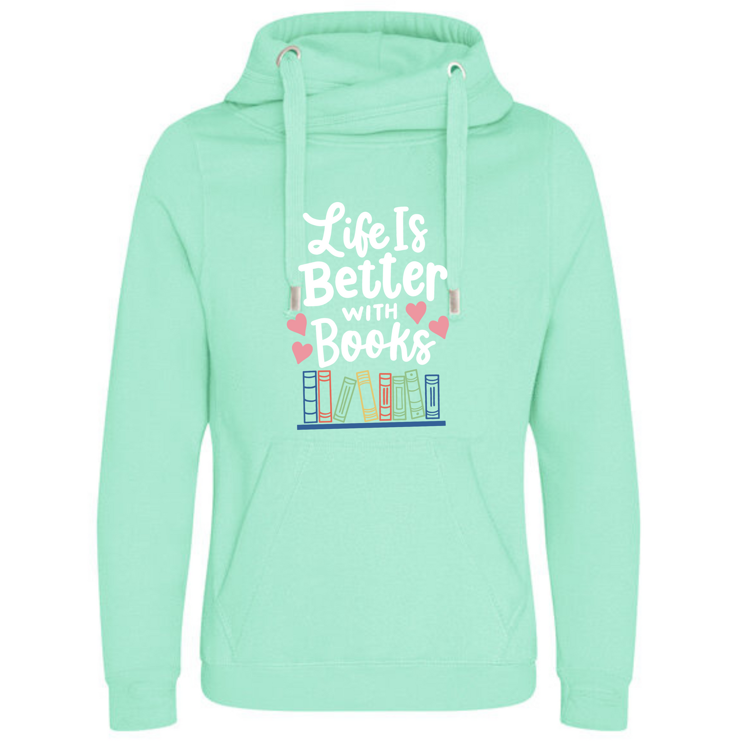 "Life is Better with Books" Deluxe Hoody - lots of colours!