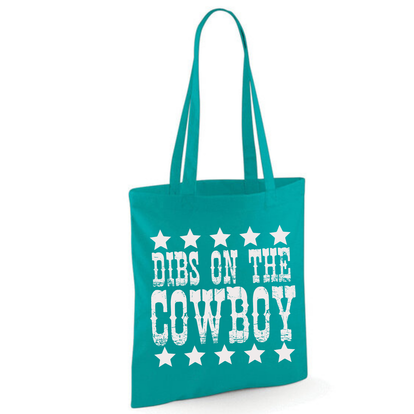 "Dibs on the Cowboy" Cotton Tote Shopper (45 colours)