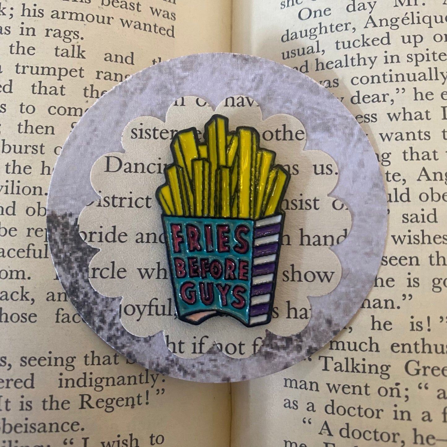 "Fries Before Guys" Pin Badge