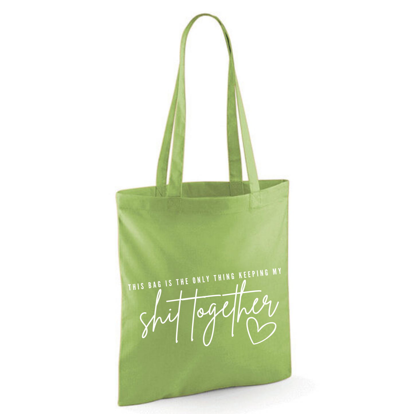 "THIS BAG IS THE ONLY THING KEEPING MY SHIT TOGETHER" Cotton Tote Shopper