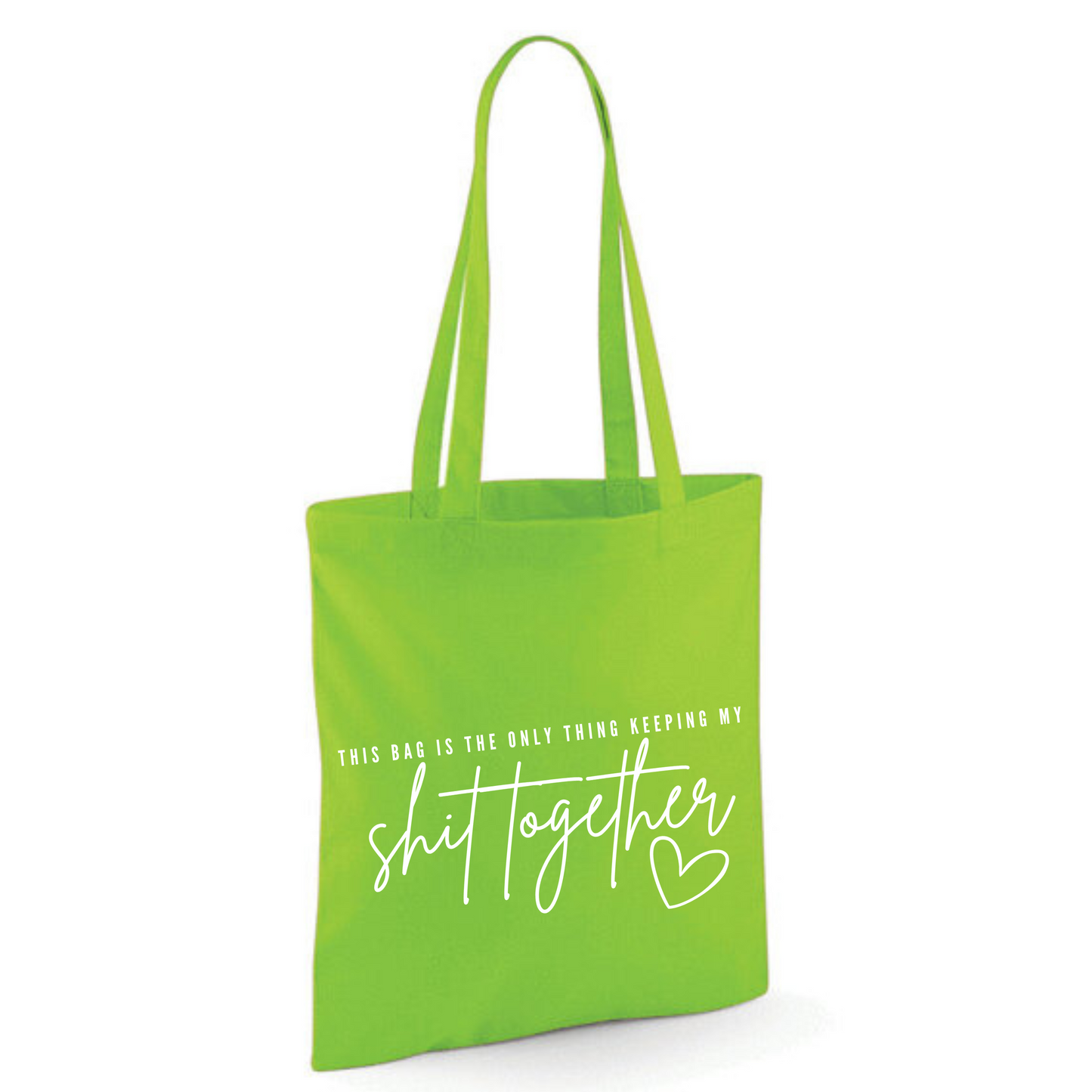 "THIS BAG IS THE ONLY THING KEEPING MY SHIT TOGETHER" Cotton Tote Shopper