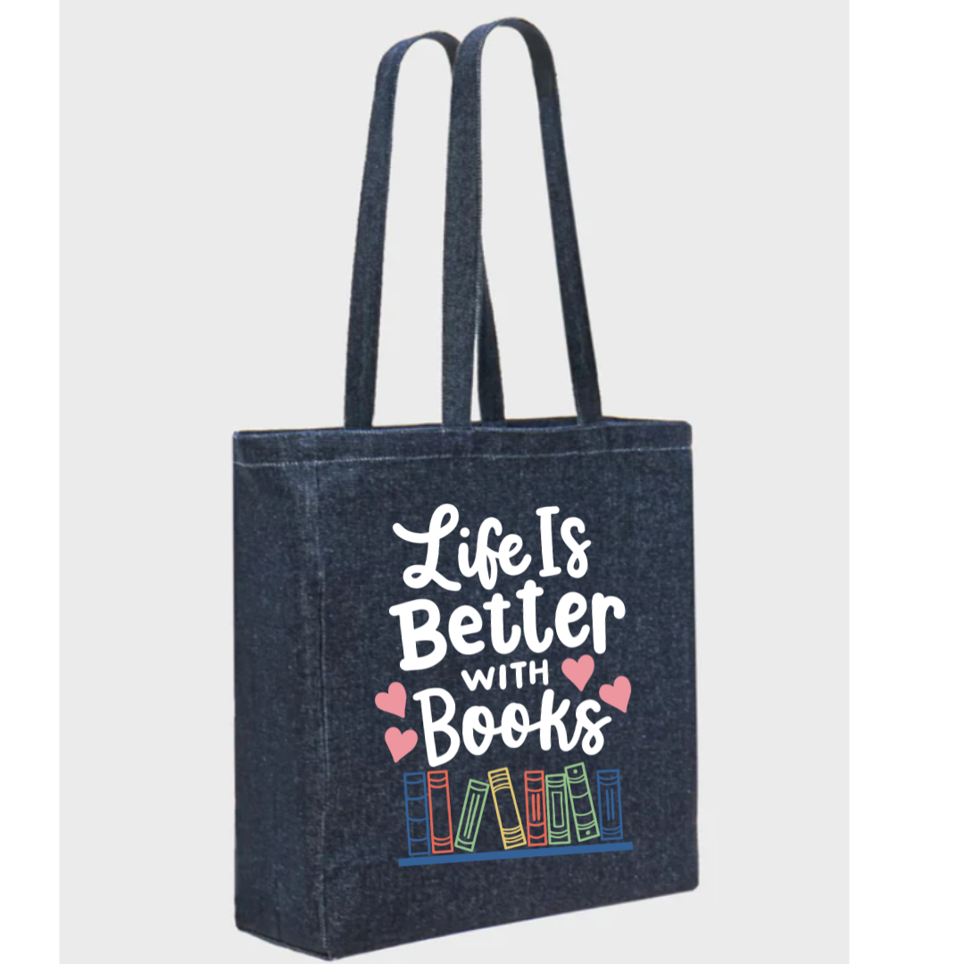 "Life is Better with Books" Deluxe Denim Bag