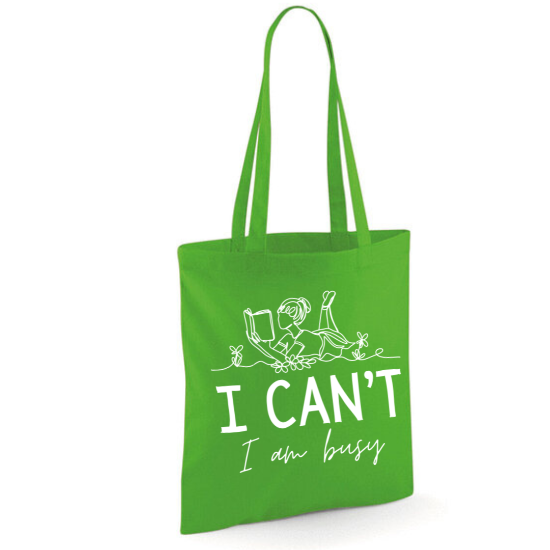 "I Can't I Am Busy" Tote Shopper Bag - lots of colours!