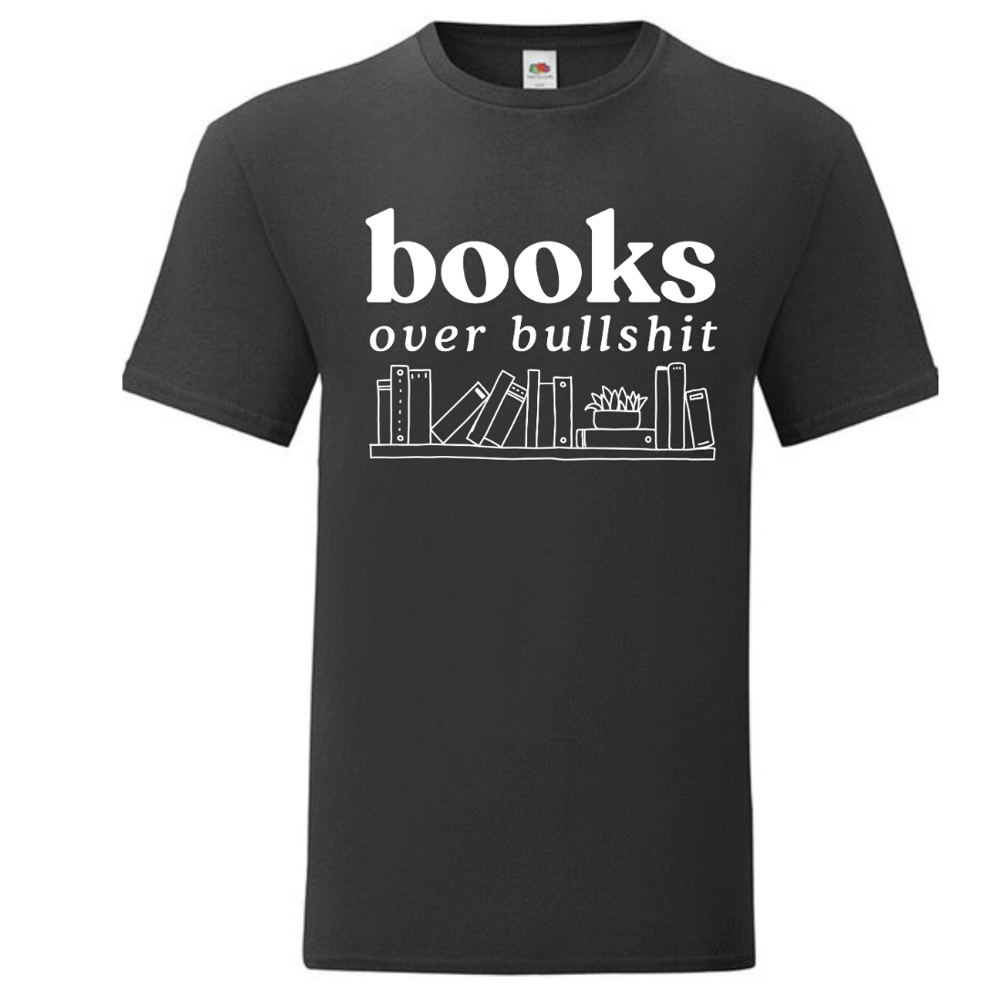 "Books Over Bullshit" Bookshelf Standard Tee - lots of colours!