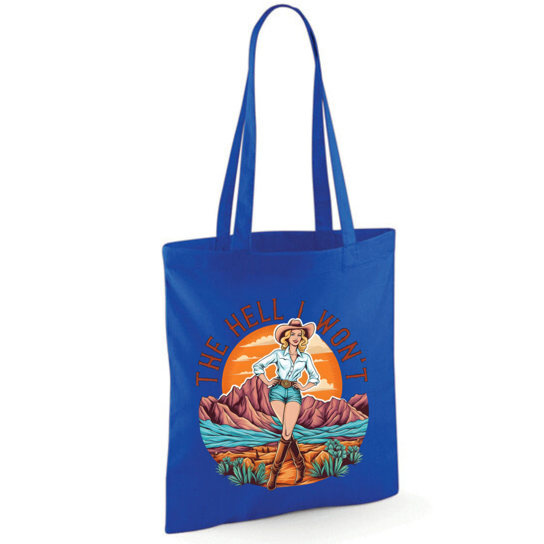 "The Hell I Won't" Cotton Tote Shopper (48 colours)