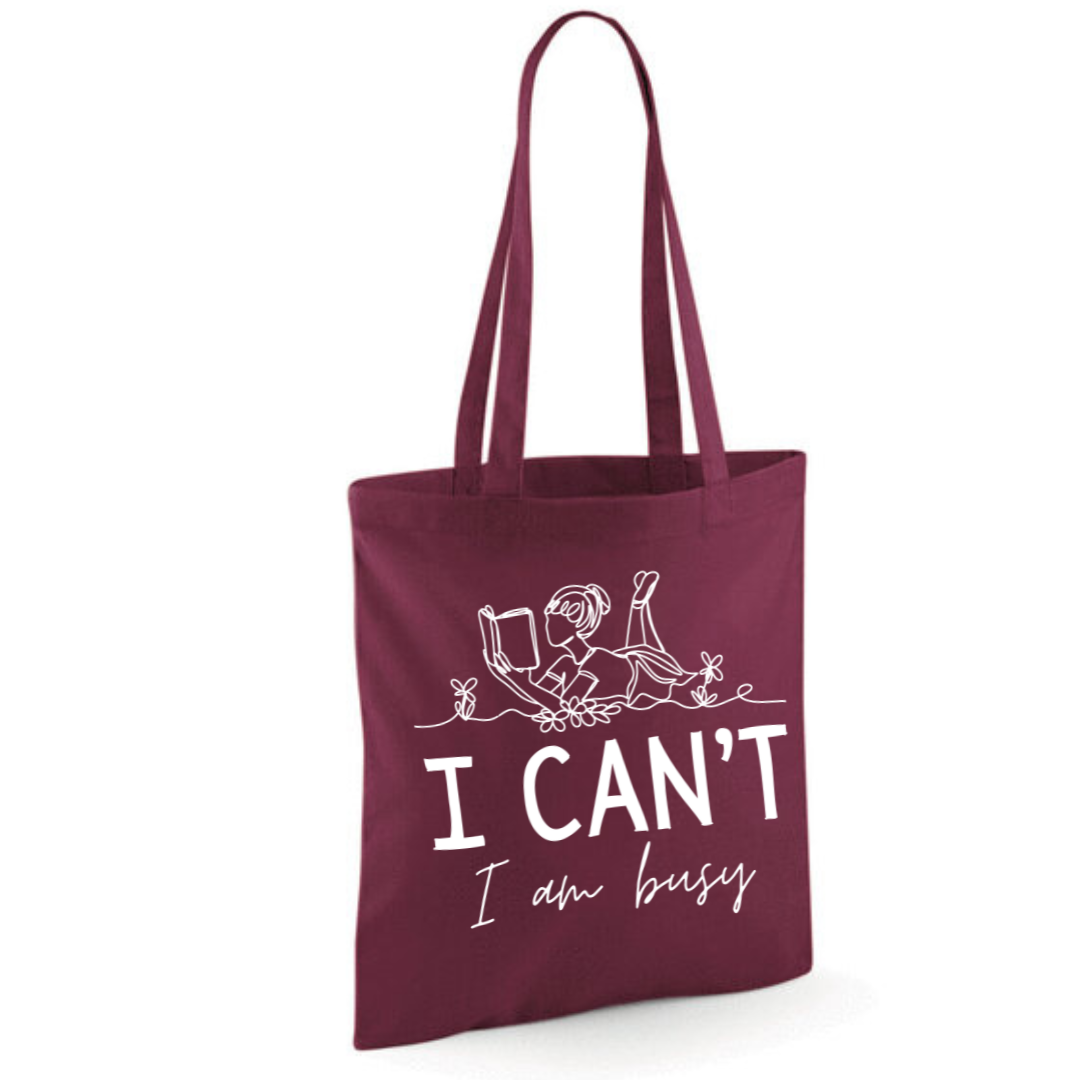 "I Can't I Am Busy" Tote Shopper Bag - lots of colours!