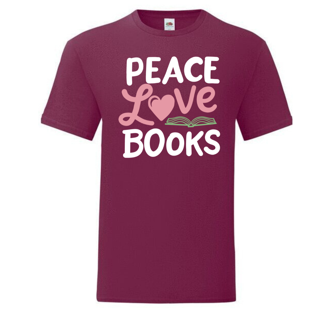 "Peace Love Books" Standard Tee - lots of colours!