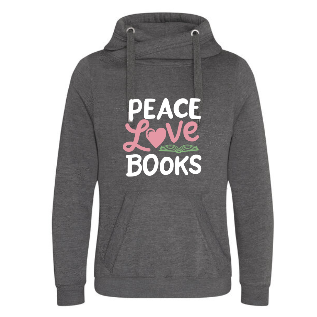 "Peace Love Books" Deluxe Hoody - lots of colours!