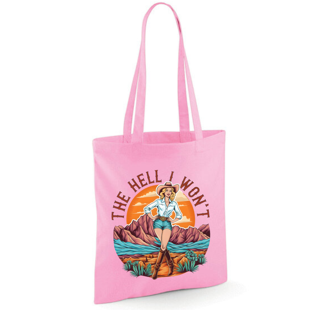 "The Hell I Won't" Cotton Tote Shopper (48 colours)