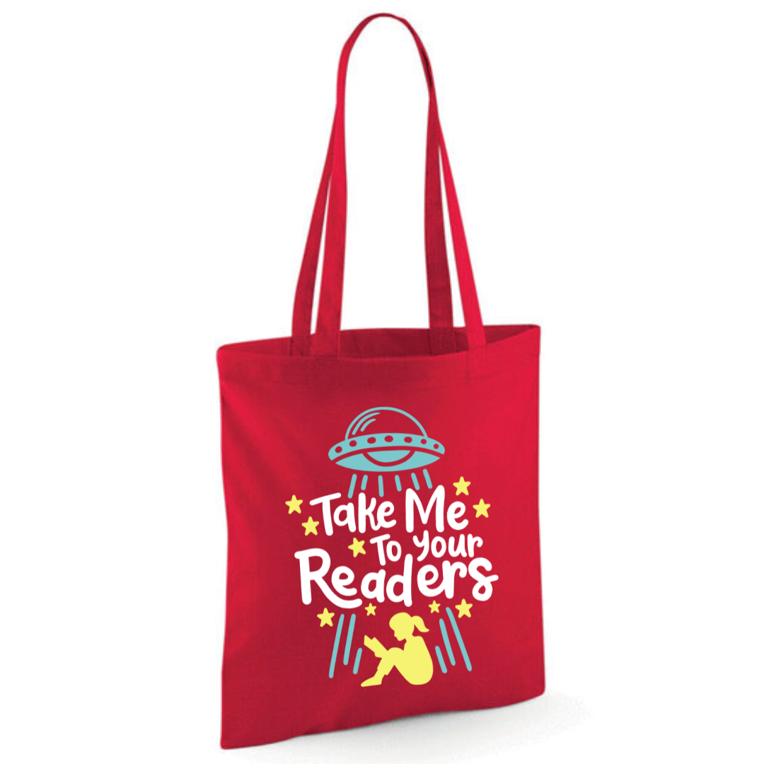 "Take Me To Your Readers" Cotton Tote Shopper - lots of colours