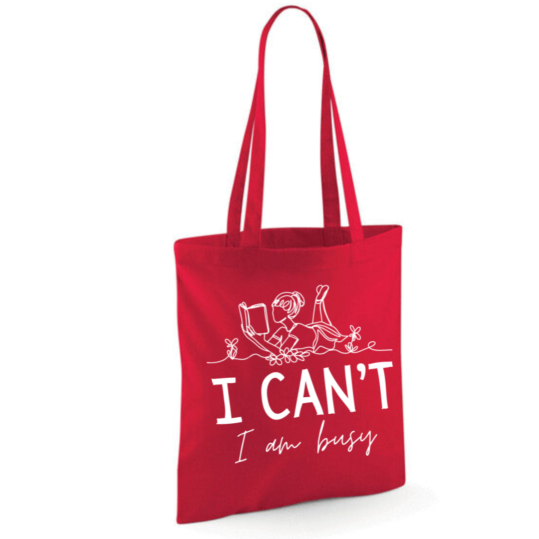 "I Can't I Am Busy" Tote Shopper Bag - lots of colours!