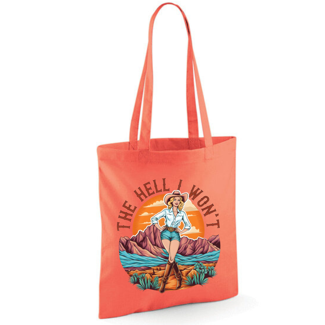 "The Hell I Won't" Cotton Tote Shopper (48 colours)