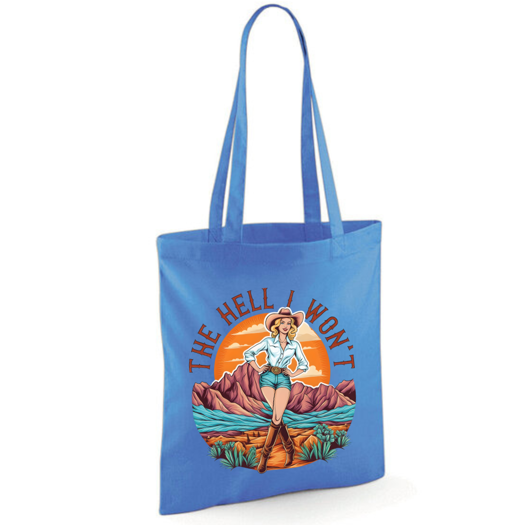 "The Hell I Won't" Cotton Tote Shopper (48 colours)