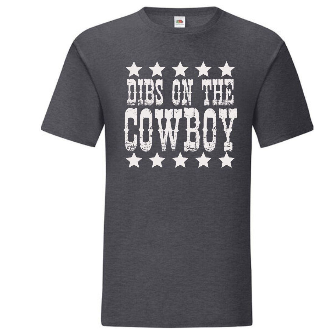 "Dibs on the Cowboy" Standard Tee - lots of colours!