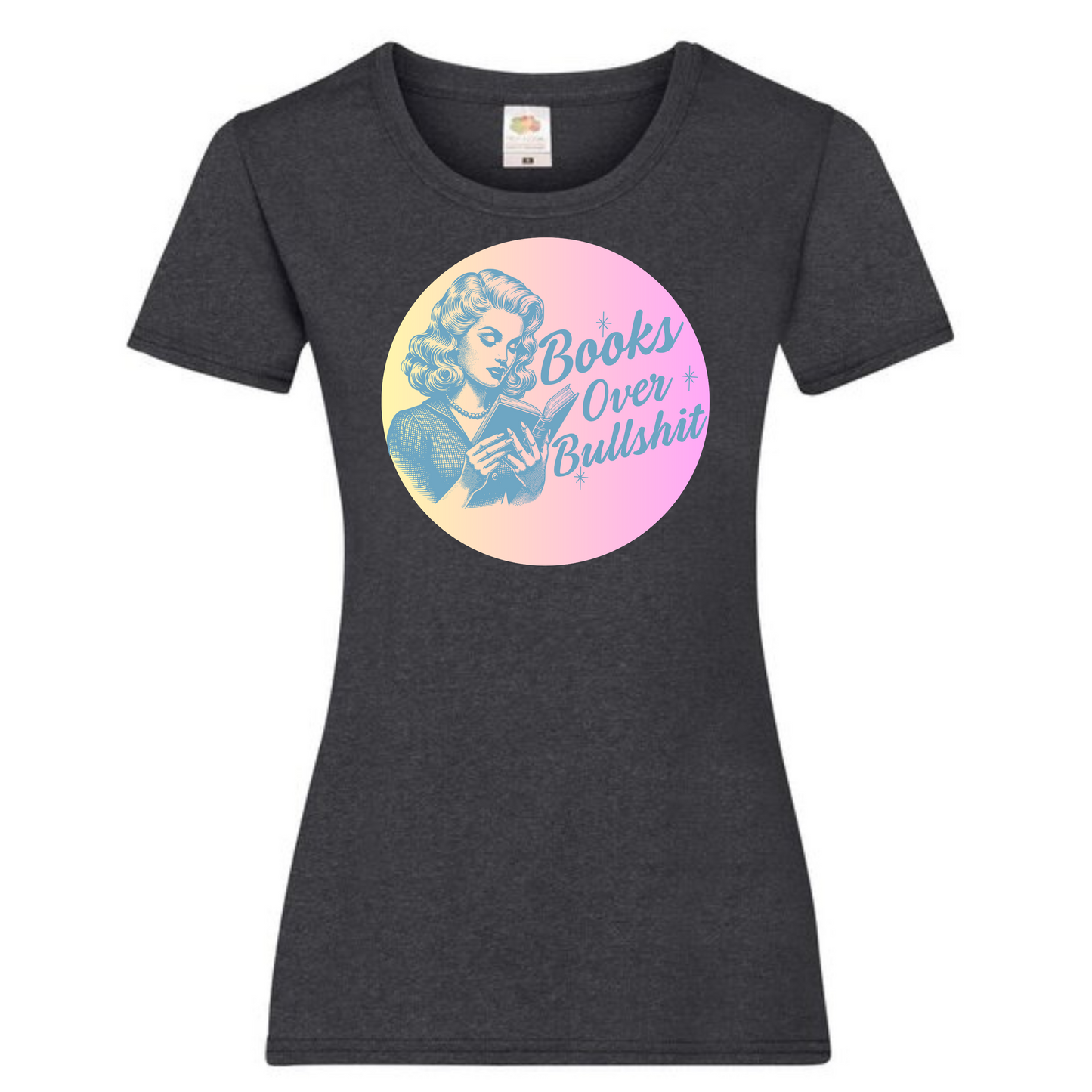 "Books Over Bullshit" Retro Woman Ladies Fit Tee - lots of colours