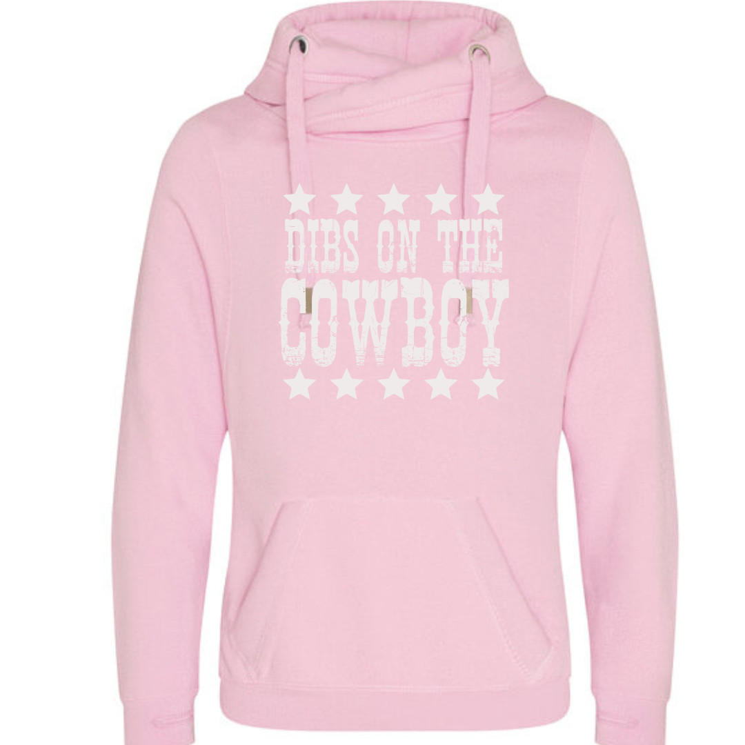 "Dibs on the Cowboy" Deluxe Hoody - lots of colours!