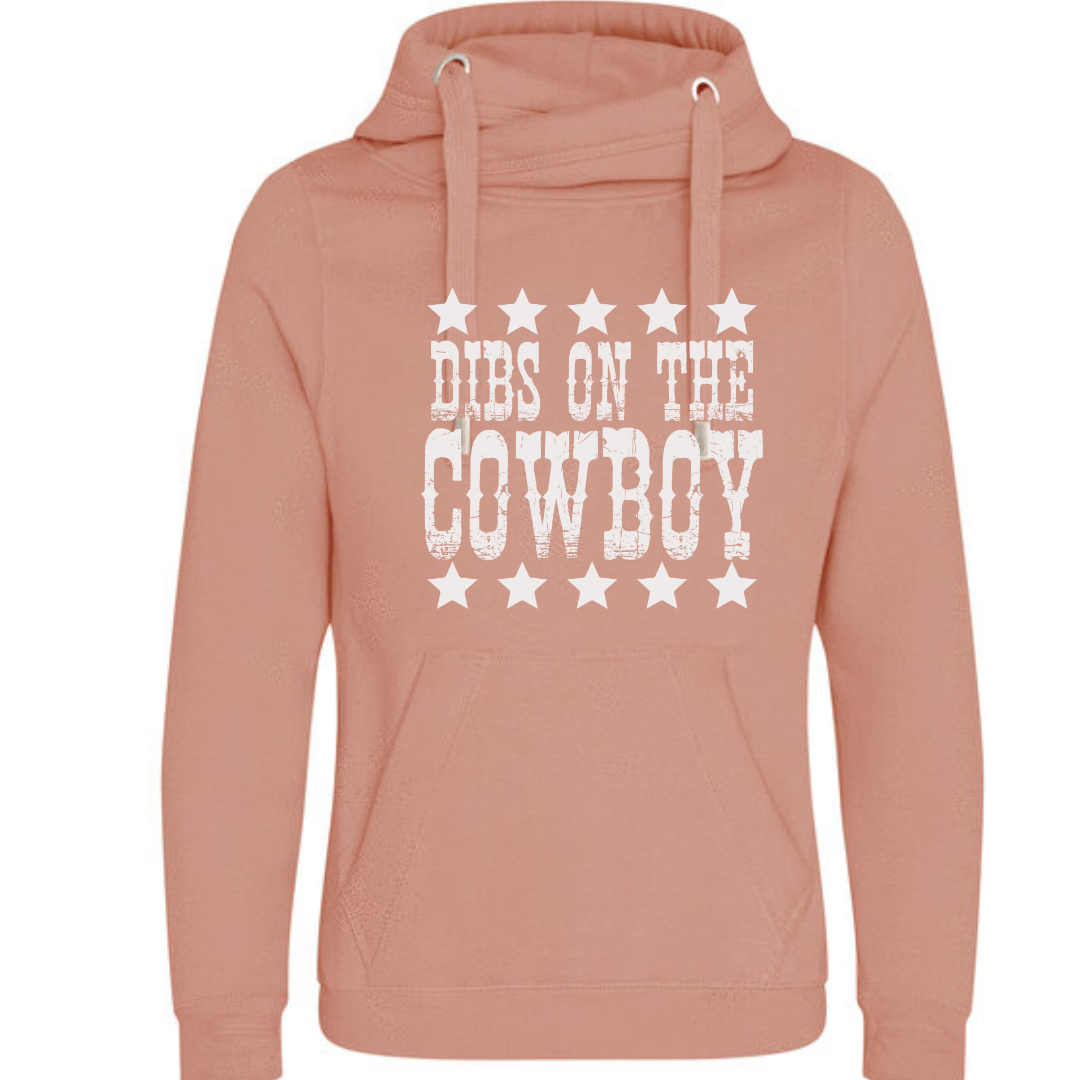 "Dibs on the Cowboy" Deluxe Hoody - lots of colours!