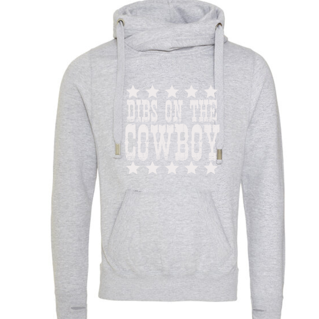 "Dibs on the Cowboy" Deluxe Hoody - lots of colours!