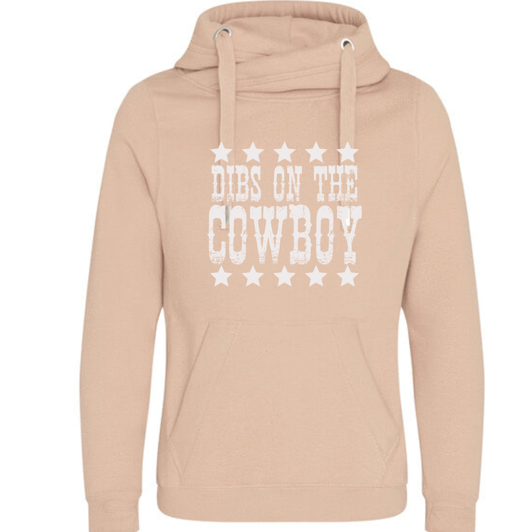"Dibs on the Cowboy" Deluxe Hoody - lots of colours!