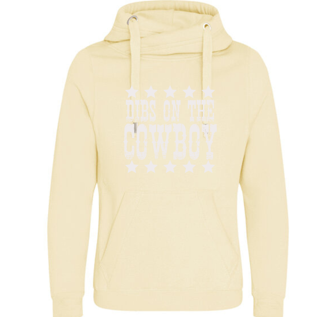 "Dibs on the Cowboy" Deluxe Hoody - lots of colours!