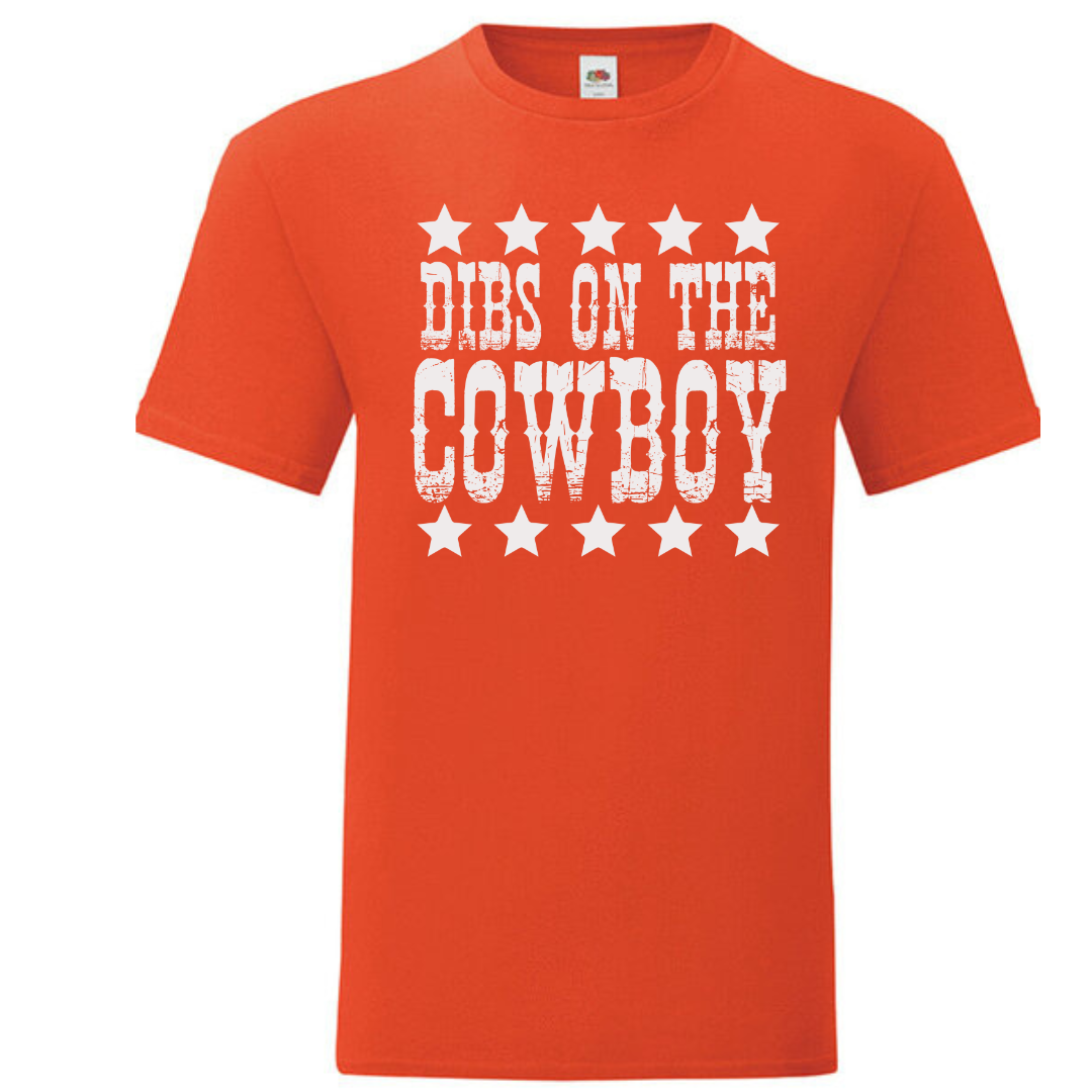 "Dibs on the Cowboy" Standard Tee - lots of colours!