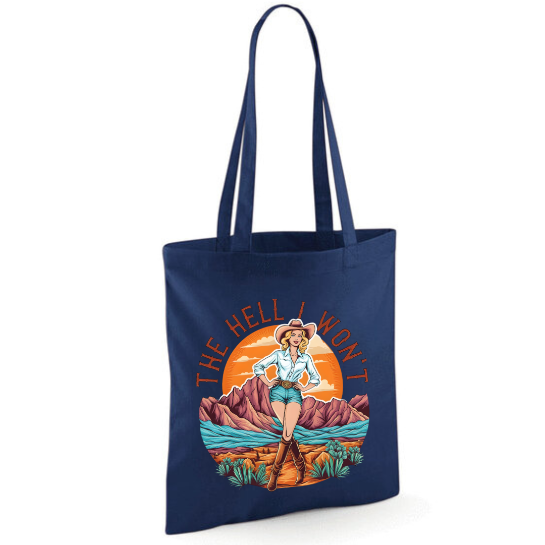 "The Hell I Won't" Cotton Tote Shopper (48 colours)