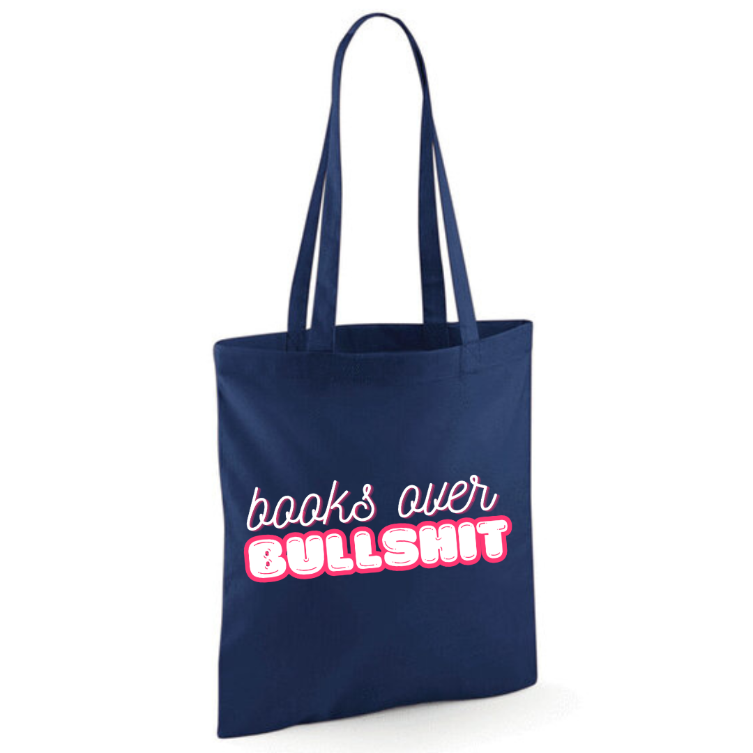 "Books over Bullshit" Bubble Cotton Tote Shopper - lots of colours