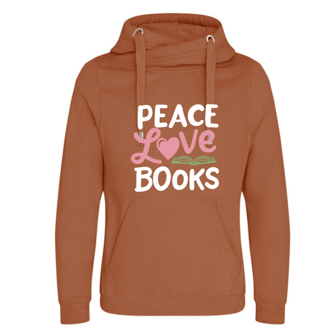 "Peace Love Books" Deluxe Hoody - lots of colours!