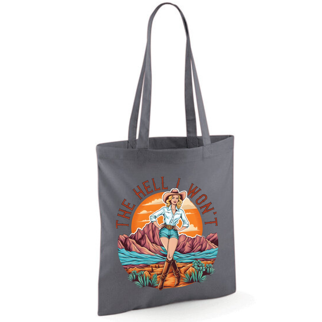 "The Hell I Won't" Cotton Tote Shopper (48 colours)