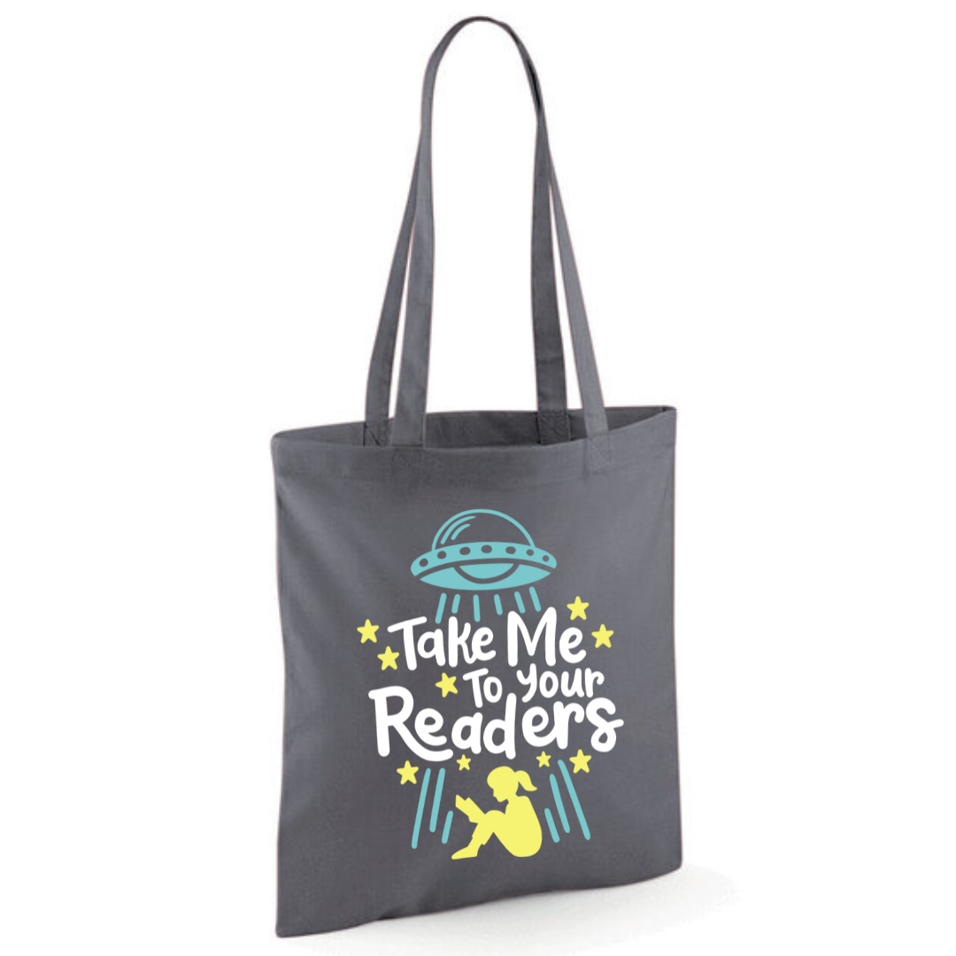 "Take Me To Your Readers" Cotton Tote Shopper - lots of colours