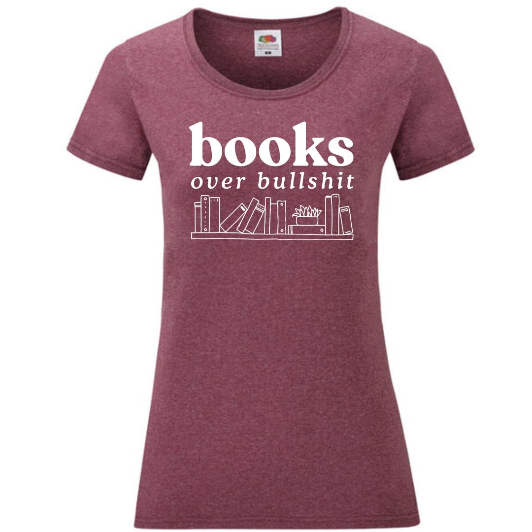 "Books Over Bullshit" Bookshelf Ladies Fit Tee - lots of colours