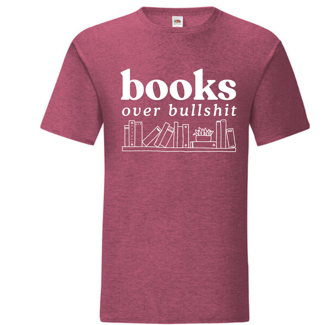 "Books Over Bullshit" Bookshelf Standard Tee - lots of colours!