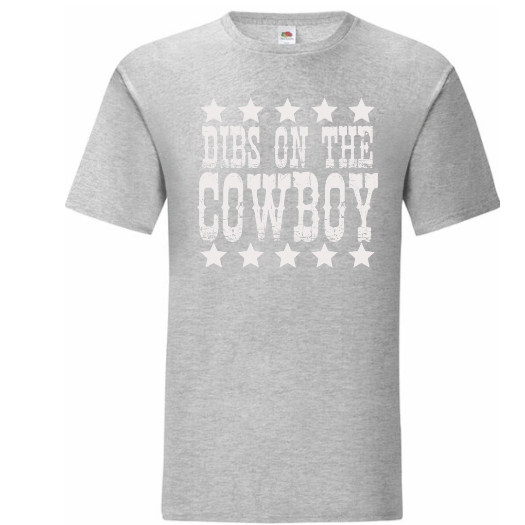 "Dibs on the Cowboy" Standard Tee - lots of colours!