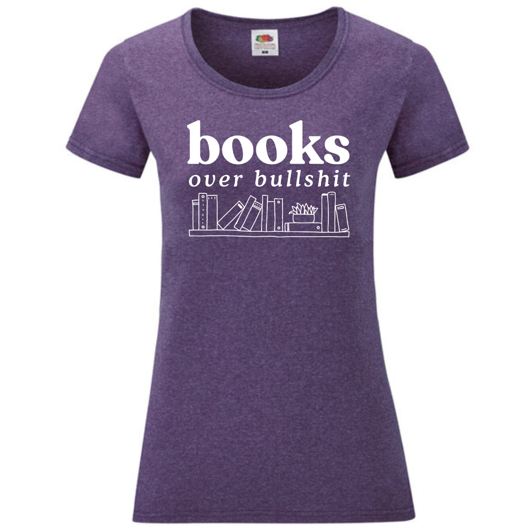 "Books Over Bullshit" Bookshelf Ladies Fit Tee - lots of colours
