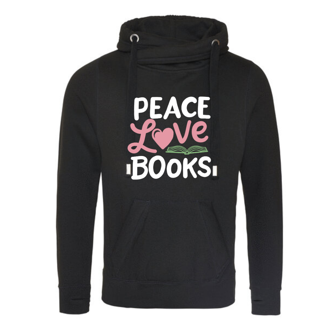 "Peace Love Books" Deluxe Hoody - lots of colours!