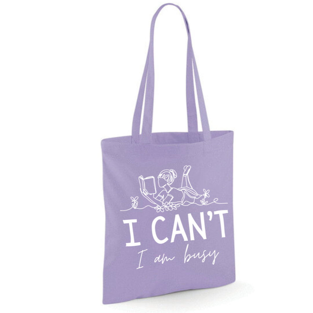 "I Can't I Am Busy" Tote Shopper Bag - lots of colours!