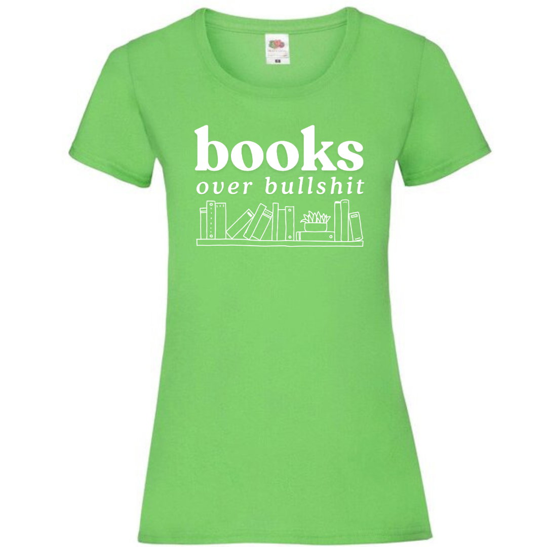 "Books Over Bullshit" Bookshelf Ladies Fit Tee - lots of colours