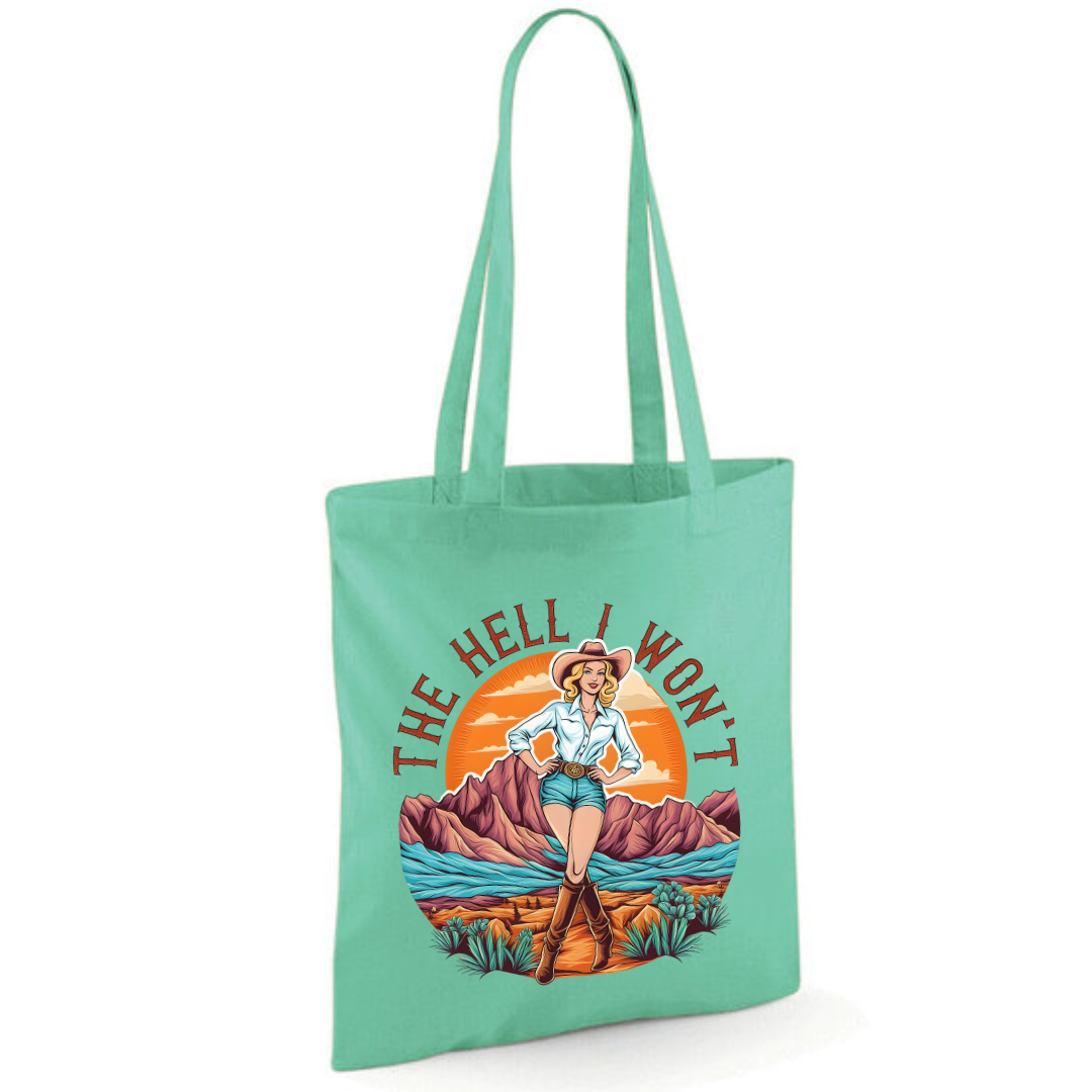 "The Hell I Won't" Cotton Tote Shopper (48 colours)