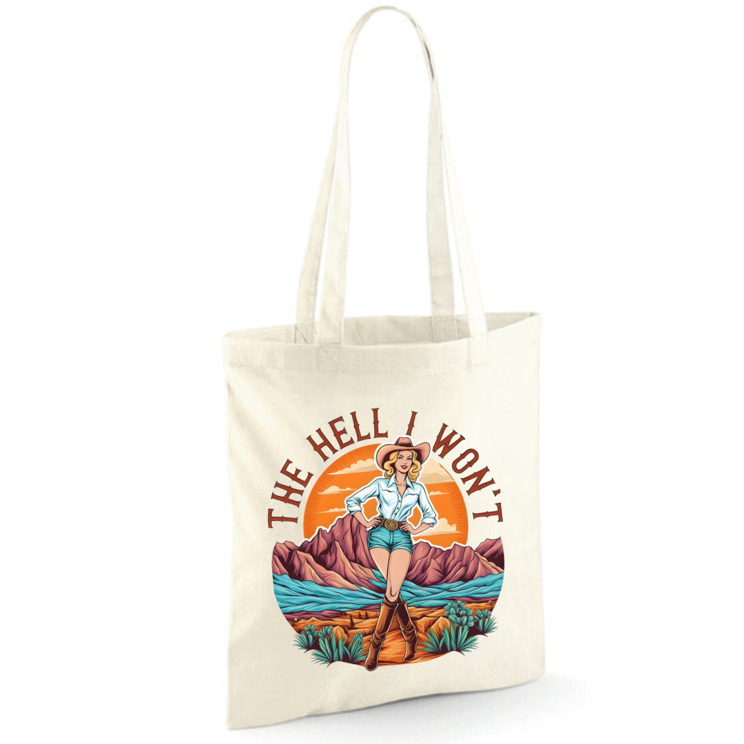 "The Hell I Won't" Cotton Tote Shopper (48 colours)