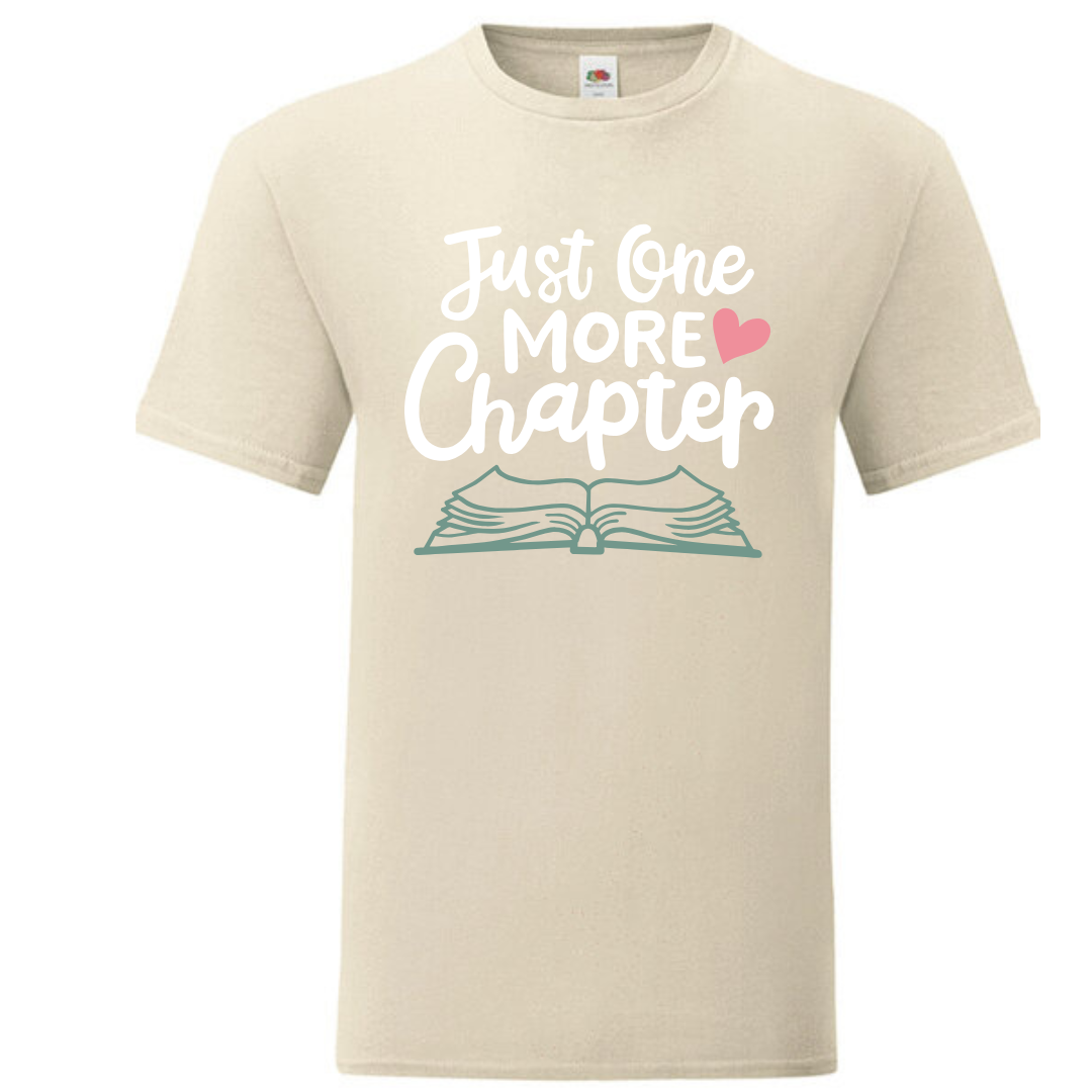 "Just One More Chapter" Standard Tee - lots of colours!