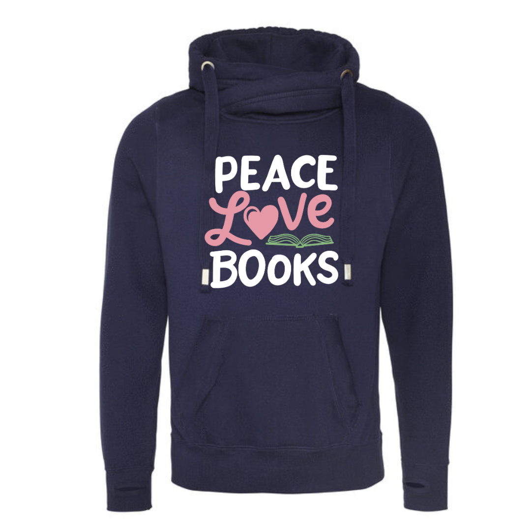 "Peace Love Books" Deluxe Hoody - lots of colours!