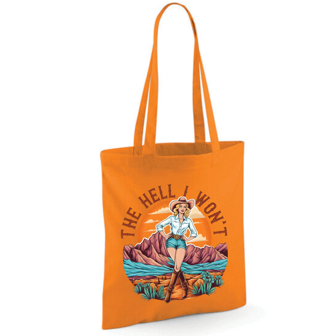 "The Hell I Won't" Cotton Tote Shopper (48 colours)
