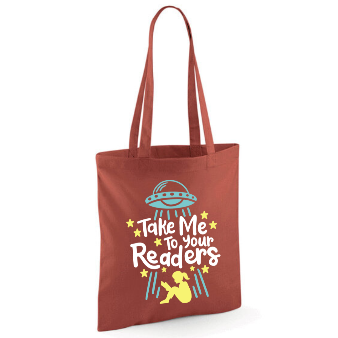 "Take Me To Your Readers" Cotton Tote Shopper - lots of colours