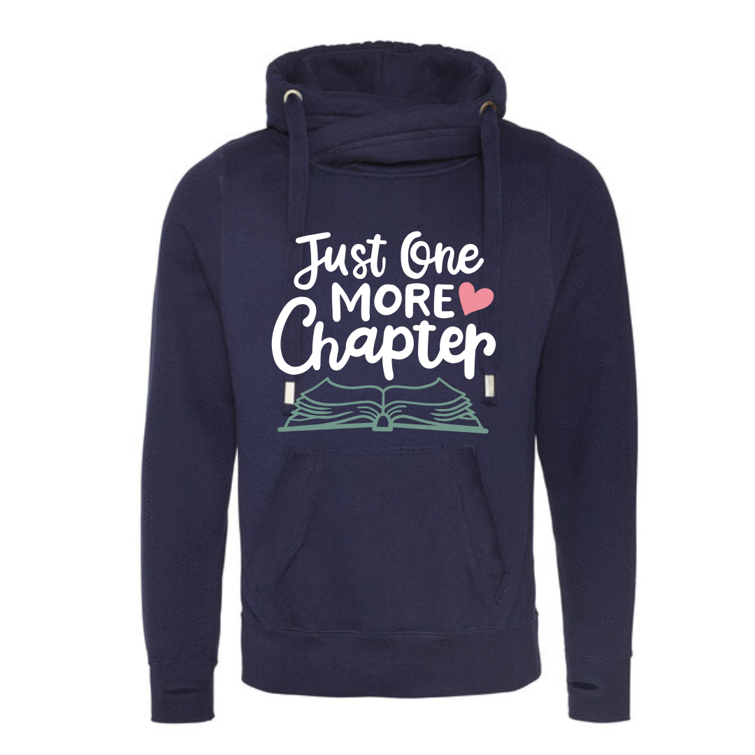 "Just One More Chapter" Deluxe Hoody - lots of colours!