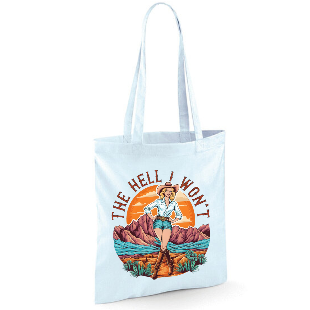 "The Hell I Won't" Cotton Tote Shopper (48 colours)