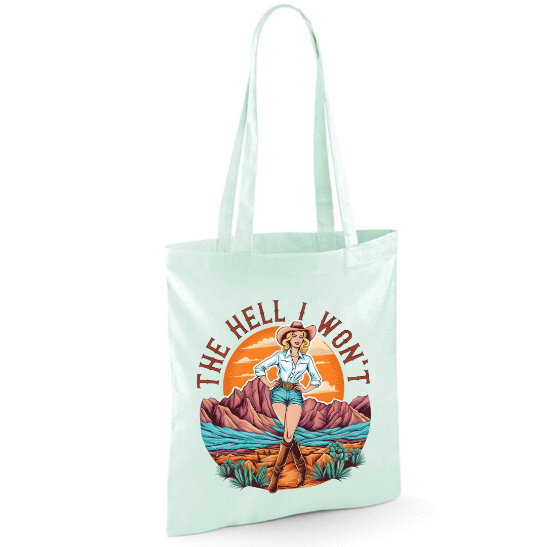 "The Hell I Won't" Cotton Tote Shopper (48 colours)