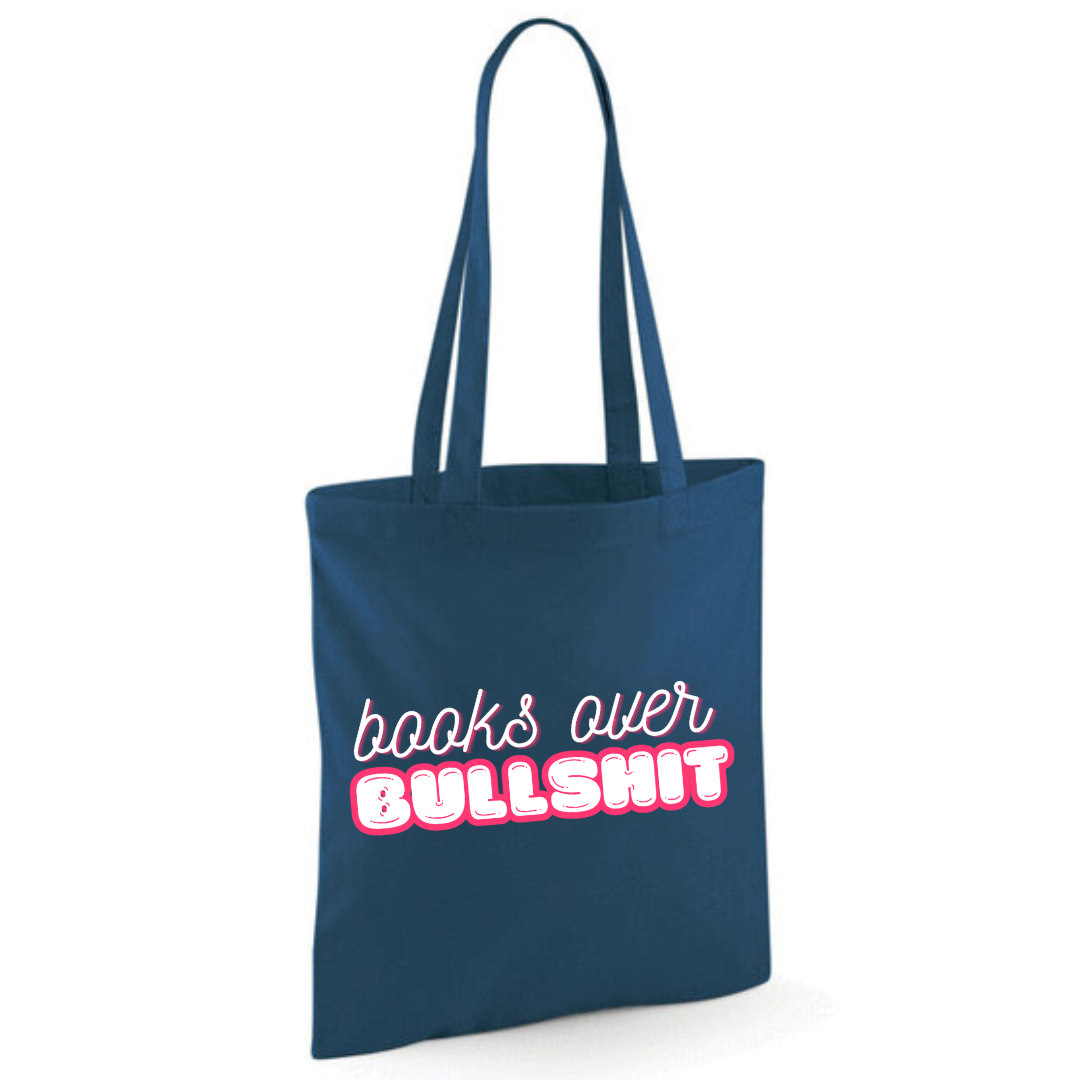 "Books over Bullshit" Bubble Cotton Tote Shopper - lots of colours