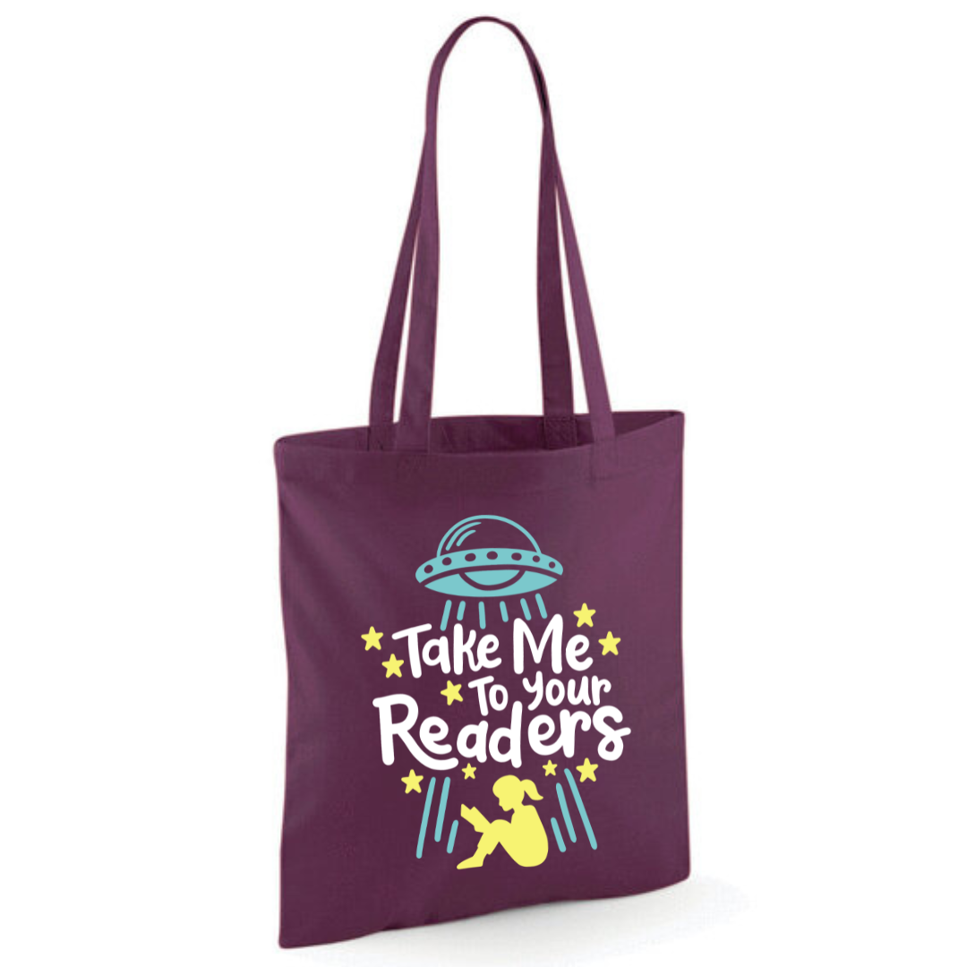 "Take Me To Your Readers" Cotton Tote Shopper - lots of colours